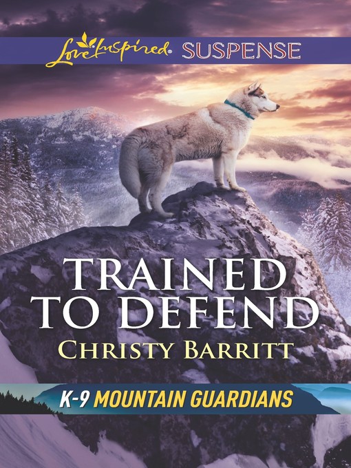 Title details for Trained to Defend by Christy Barritt - Wait list